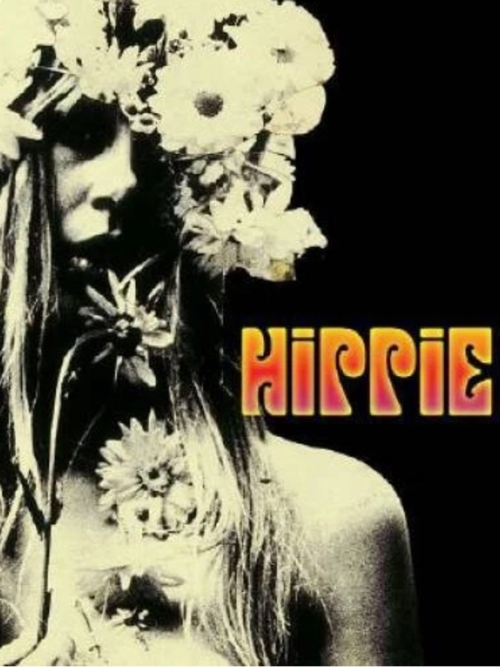 Hippie book Hippies 60s 1960s Miles Boho Woodstock music festival flower Daisy